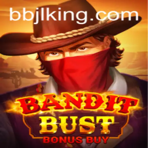 BanditBustBonusBuy: A Thrilling Adventure with BBJL