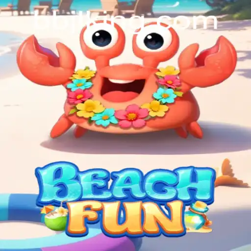 BeachFun: Dive into the Excitement of BBJL