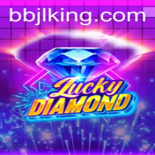 LuckyDiamond: Discover the Exciting World of BBJL