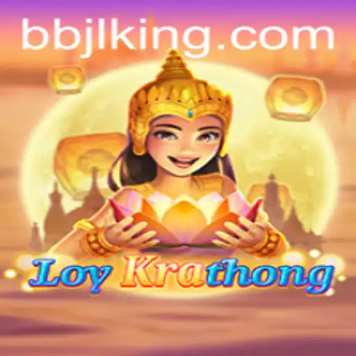 LoyKrathong: A Journey into the Enchanting World of BBJL
