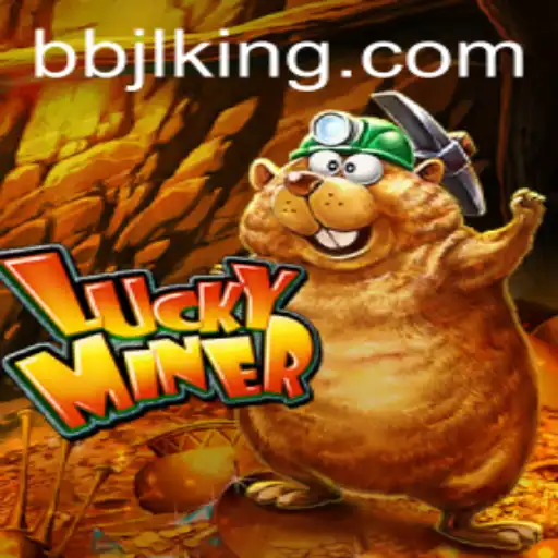 Discover the Exciting World of LuckyMiner and the BBJL Phenomenon