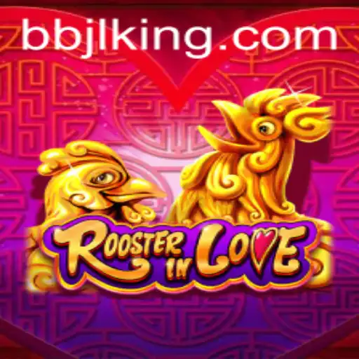 Exploring the Fascinating World of RoosterInLove and the Enigmatic Keyword BBJL