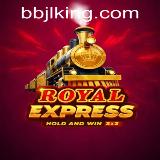 Royal Express: A Journey Through BBJL Adventure
