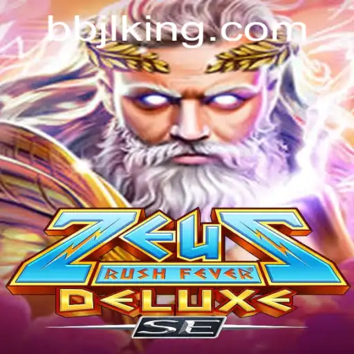 Discover the Thrill of ZeusRushFeverDeluxeSE: A New Gaming Sensation with BBJL